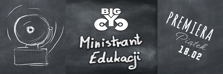 BIG CYC - Ministrant Edukacji - BEZ CENZURY - 